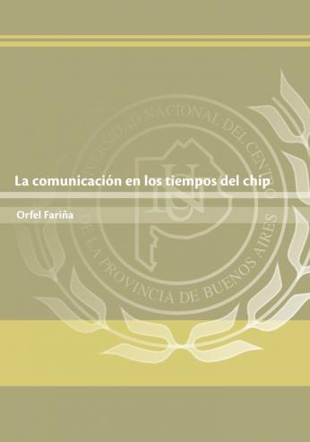 La comunicación en los tiempos del chip