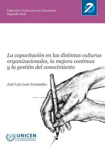 La capacitación en las distintas culturas organizacionales, la mejora continua y la gestión del conocimiento