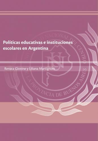 Políticas educativas e institucionales escolares en Argentina