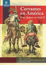 Cervantes en América. Don Quijote en Azul 12